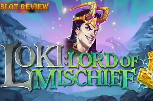 Loki Lord of Mischief